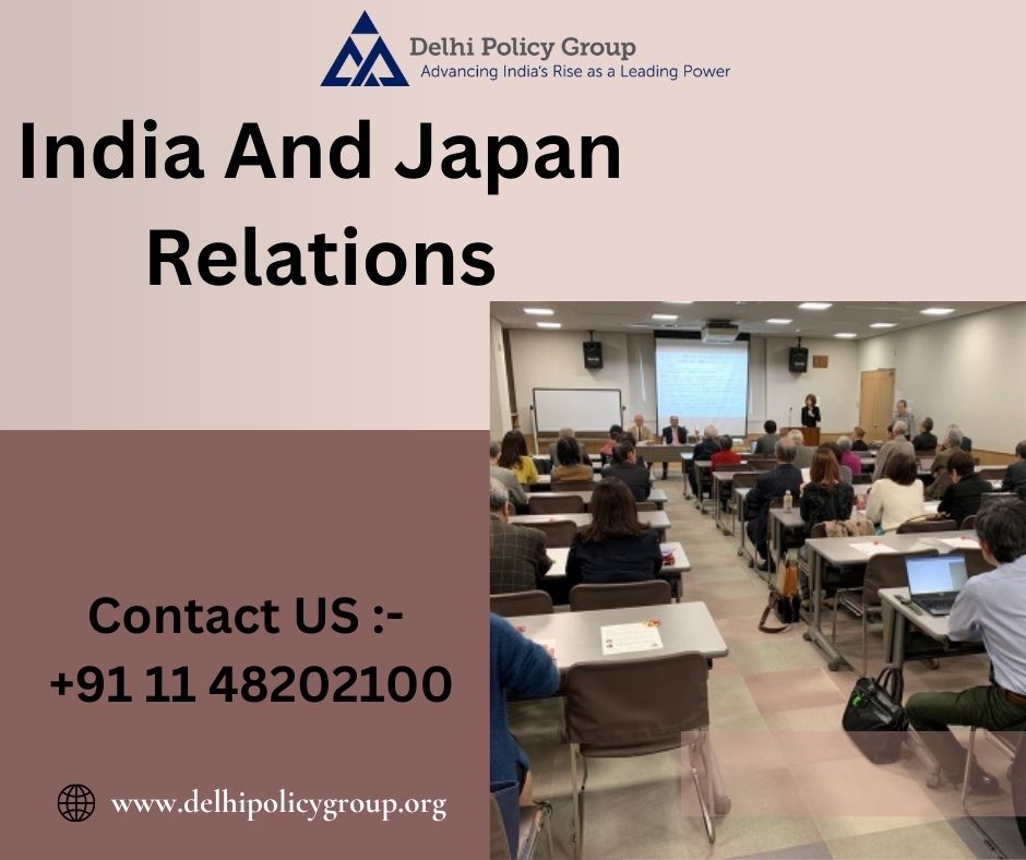 India-Japan Relations And The Delhi Policy Group